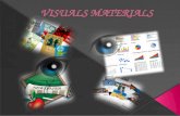 Visuals materials