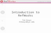 Introduction to RefWorks (revised 9/18/09)