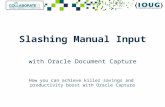 Slashing manual input with Oracle Document Capture