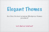 An Elegant Themes Review - Are They Really The Best?