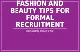 Fashion and beauty tips for formal recruitment
