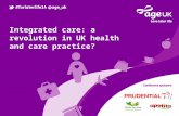 Integrated care: a revolution in UK health and care practice, Katrina Percy at For Later Life 2014