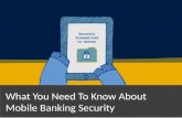 What You Need To Know About Mobile Banking Security