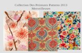 Collection des peintures patterns 2013 merveilleuses