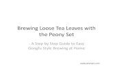Brewing loose tea leaves with the peony set