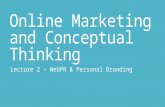Online marketing and conceptual thinking   college 2 - personal branding