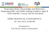 Determine Risks, Knowledge and Behaviors Regarding HIV and AIDS Among Students Aged 9 – 18 in Nairobi  County and Its Environs