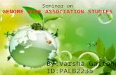 Genome wide association studies seminar Prepared by Ms Varsha Gaitonde.