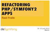 Refactoring PHP/Symfony2 apps