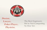 Doctor, Lawyer, Poker Player, Physicist: The Best Engineers We're Not Competing To Hire Yet [Lone Star PHP 2014]