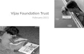 Vijay foundation trust   a brief sketch