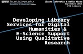 Digital Frontiers 2014: Developing Library Services for Digital Humanities & E-Science Support Using Qualitative Research