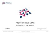 Asynchronous OSGi – Promises for the Masses - T Ward