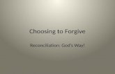 3 choosing to forgive