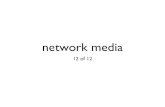 Network Media - A Final Lecture