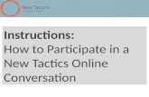 How to participate in a New Tactics online conversation
