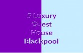 Top 5 luxury guest house blackpool