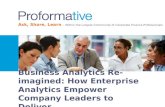 Business Analytics Re-imagined: How Enterprise Analytics Empower Company Leaders to Deliver