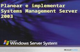 Planear e implementar Systems Management Server 2003.