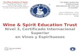 Wine & Spirit Education Trust Nivel 3, Certificado Internacional Superior en Vinos y Espirituosos La mejor entre las instituciones educativas del vino.