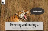 WWF-UK: Tweeting and Roaring