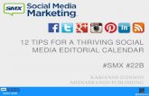 12 Tips for a Thriving Social Media Editorial Calendar by Karianne Stinson