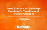How Brands Can Leverage Facebook's Timeline & Newest Changes