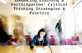 Enhancing Learning & Participation: Critical Thinking Strategies & Practice