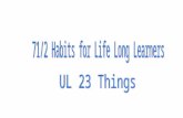 UL 23 Things 7 1/2 habits of successful life long learners