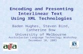 Encoding and Presenting Interlinear Text Using XML Technologies