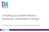 Creating accessible library materials at Dundee College
