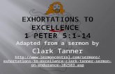 21 Exhortations to Excellence 1 Peter 5:1-14