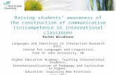 Raising students' awareness of the construction of communicative (in)competence in international classrooms  - Rachel Wicaksono