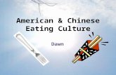 American & Chinese Eating Culture