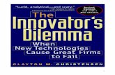 The innovator's dilemma when new technologies cause great firms to fail s ayyied
