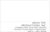 BrickTop Productions Investor Presentation September 2013