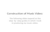 Music Video Construction