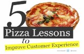 5 pizza's tips for your customer experience