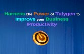 Harness the Power of Talygen to Improve your Business Productivity