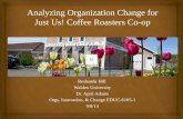 Analyzing organization change for Just Us! Coffee