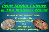 Print Media Culture & The Modern World