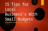 15 tips for local business's with small budgets