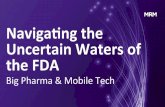 Big Pharma & Mobile Tech: Navigating the FDA