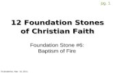 Foundation Stone #6: Baptism of Fire