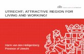 Province of Utrecht, Harm van den Heiligenberg: Utrecht; attractive region for living and working