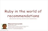 Recommender Systems with Ruby (adding machine learning, statistics, etc)
