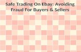 Safe Trading On Ebay: Avoiding Fraud For Buyers & Sellers