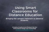 Smart Classrooms in Distance Ed