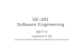 Beit 381 se lec 20  - 31 - 12 apr25 - case tools and ascent1-55