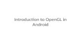 Introduction to open gl in android   droidcon - slides